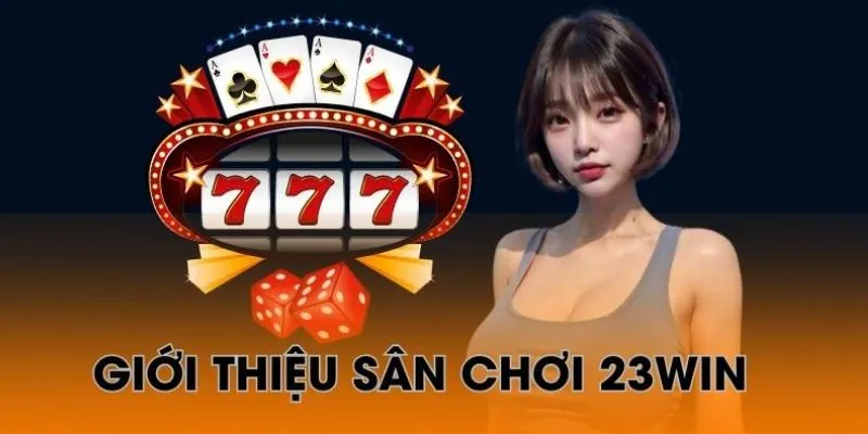 Giới thiệu nội dung hướng dẫn 23win